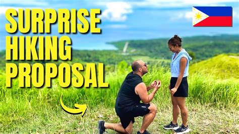 Proposing To My Filipina Girlfriend Ldr I Surprised Her While Camping And Hiking Youtube