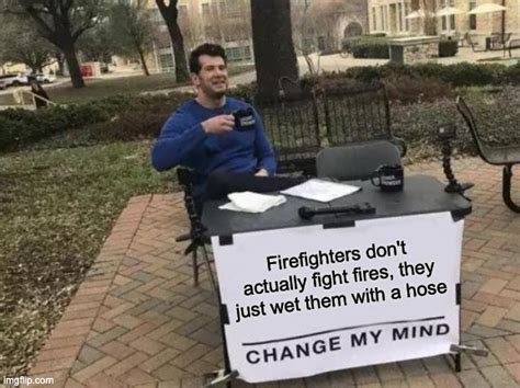 Firefighters Imgflip