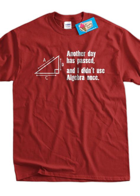 Funny Math T Shirt Another Day Passed And I Didnt Use