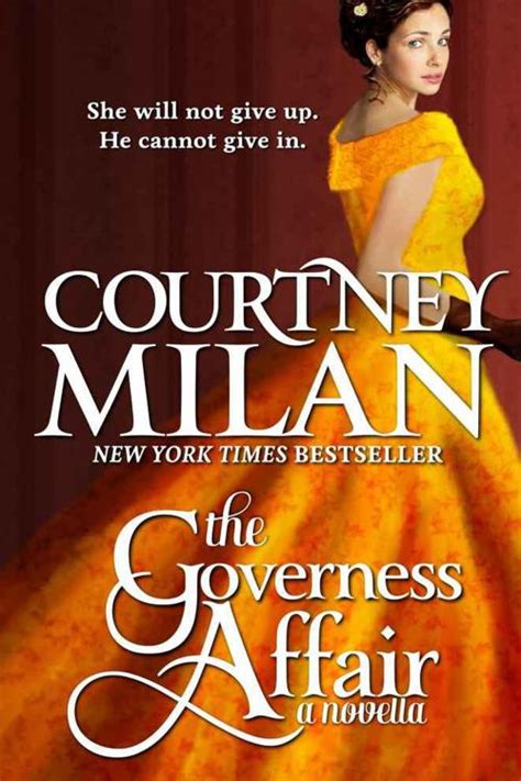 Want a place to kick back for a few moments and read one or more love stories? Read The Governess Affair by Courtney Milan online free ...