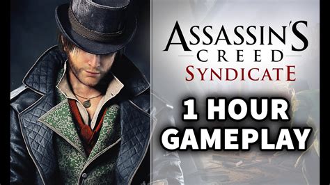 Assassin S Creed Syndicate Hour Of Gameplay Walkthrough Live On Ps