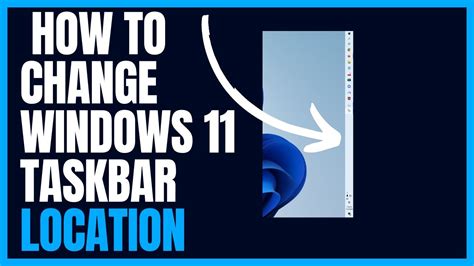 How To Change Windows Taskbar Location Windows 11 Version 22h2 Or