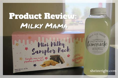 Milky Mama Product Review Shes Wright