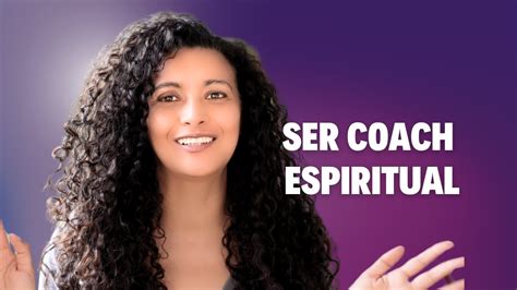 Cómo Ser Coach Espiritual Youtube