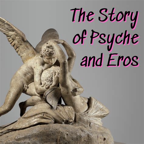 Psyche And Eros Eros Is In Love Owlcation