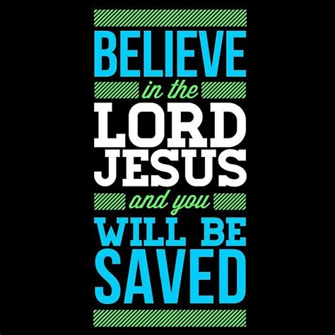 🎄believe In Jesus🎁 And They Said Believe In The Lord Jesus