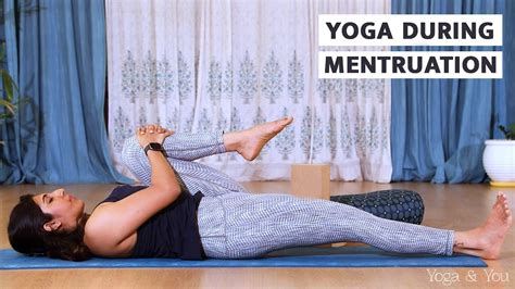 Yoga During Menstruation Yoga During Periods Menstrual Yoga Of Periods Pain Relief