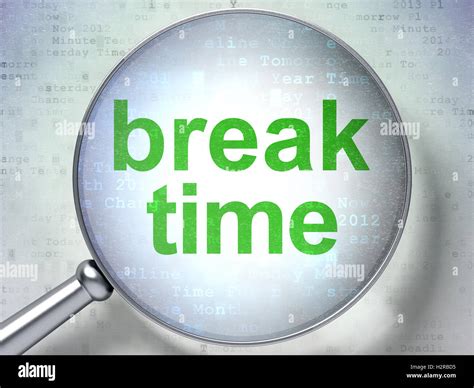 Timeline Concept Break Time With Optical Glass Stock Photo Alamy
