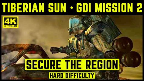 Candc Tiberian Sun Gdi Mission 2 Secure The Region Hard 4k Youtube