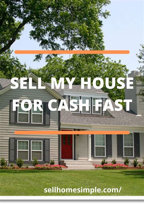 Sell My House For Cash Fast We Can Help You To Sell Your House Sell