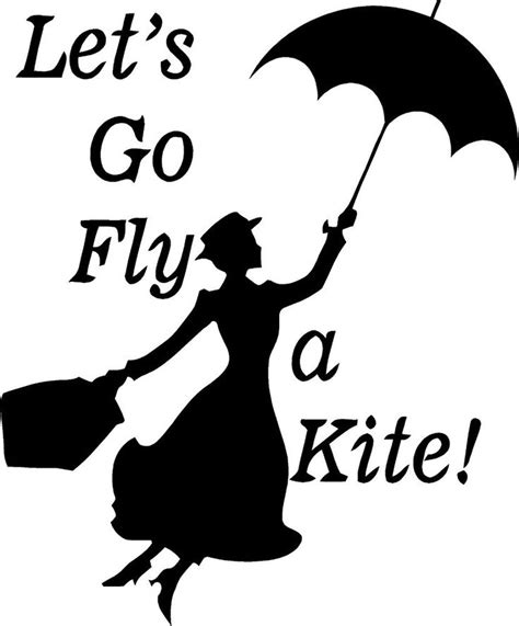 Mary Poppins Lets Go Fly A Kite Wall Sticker Wall Art Decor Vinyl