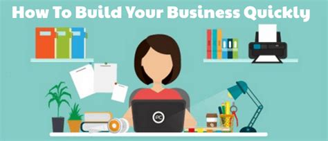How To Build Your Business Quickly