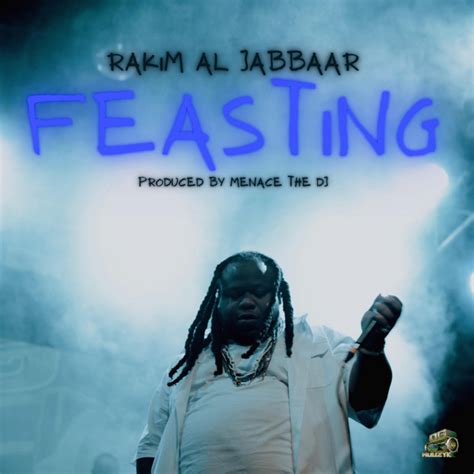 Feasting Single By Rakim Al Jabbaar Spotify