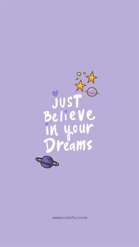 Free Colorful Smartphone Wallpaper Just Believe In Your Dreams