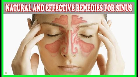 natural effective remedies for sinus infection best home remedies youtube