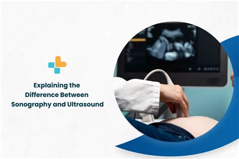 Explaining The Difference Between Sonography And Ultrasound Ayu Health