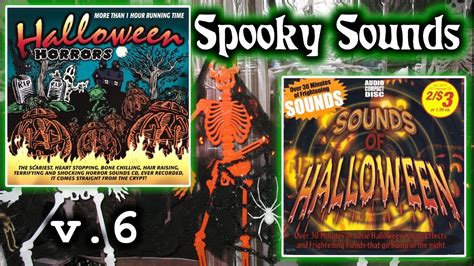 Halloween Horrors And Sounds Of Halloween Spooky Sounds V6 Youtube