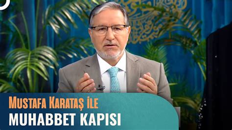 Prof Dr Mustafa Karataş ile Muhabbet Kapısı 26 Ekim 2023 YouTube