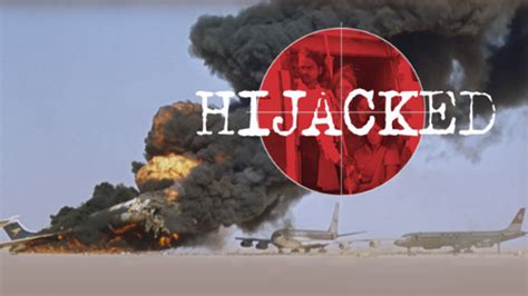 Watch Hijacked American Experience Official Site Pbs