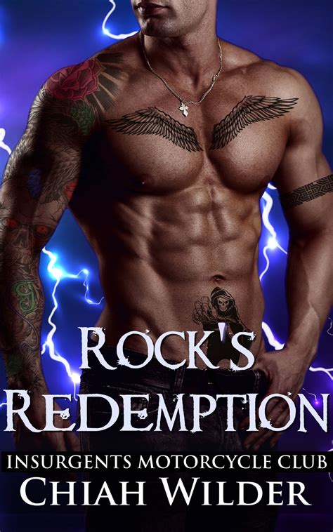 Rocks Redemption Insurgents Mc Romance By Chiah Wilder Dark And