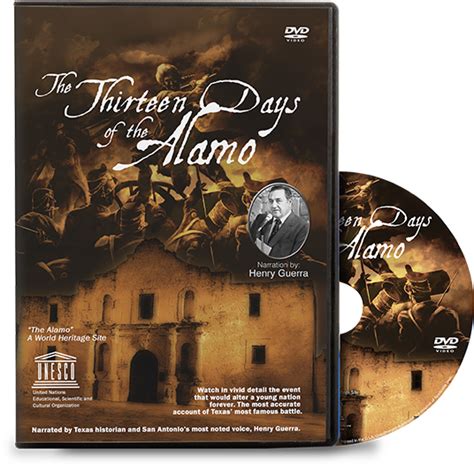 The 13days Days Of The Alamo The Thirteen Days Of The Alamo