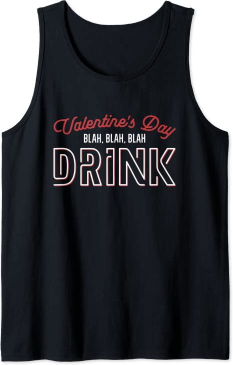 Funny Anti Valentines Day Shirt For Singles Drinking Tee Tank Top