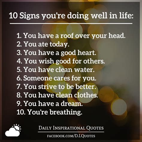 Jun 22, 2017 · you can respond to the question by saying what you're currently doing (e.g., i'm working, just studying, etc.), but the most common response to just say not much. 10 Signs you're doing well in life: 1. You have a roof over your head. 2. You ate today. 3. You ...