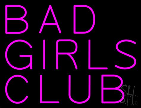 Bad Girls Club Led Neon Sign Strip Club Neon Signs Everything Neon
