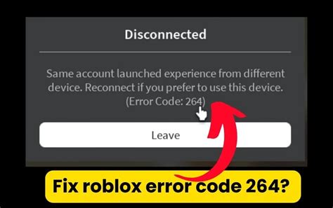 How To Fix Roblox Error Code 264 5 Methods 2023