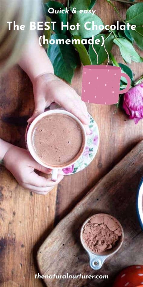 The Best Hot Chocolate Homemade