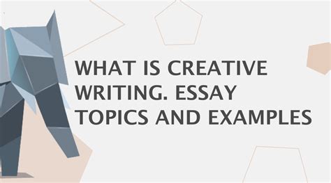 What Is Creative Writing Essay Topics And Examples Essayhub