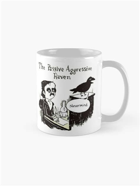 Passive Aggressive Raven Coffee Mug For Sale By Hauntersdepot Redbubble