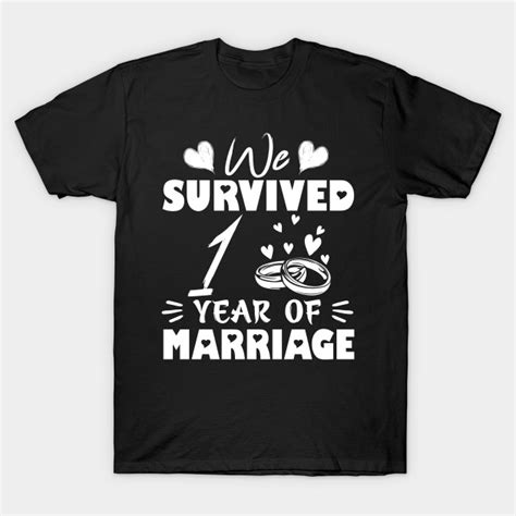 Survived 1 Years Marriage Wedding Anniversary 1st Wedding Anniversary