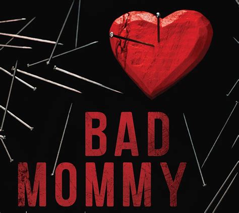 „bad Mommy Zła Mama” Tarryn Fischer Pl Blog