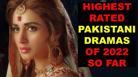 Top 10 Highest Rated Pakistani Dramas Of 2022 So Far Youtube