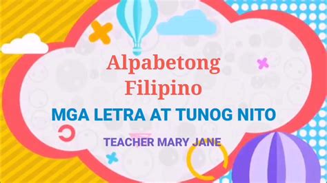 Mga Alpabetong Pilipino Mga Tunog Ng Letrang A Z Youtube