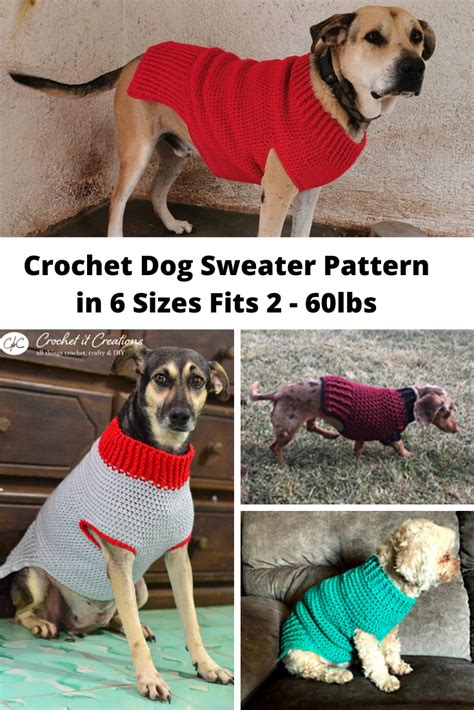 Dog Sweater Crochet Pattern In 6 Sizes Crochet It Creations