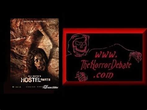 The Horror Debate Movie Review Hostel Part Youtube
