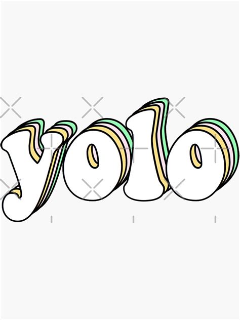 Yolo Sticker For Sale By Katies Stickers Redbubble