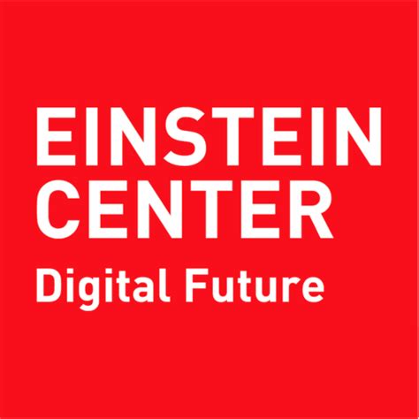 Einstein Center Digital Future Einstein Foundation Berlin
