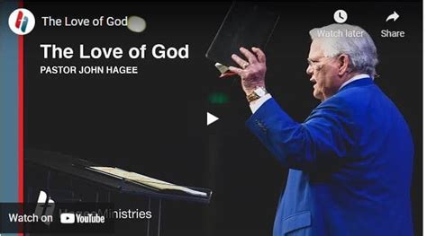 Pastor John Hagee Sermons The Love Of God Naijapage