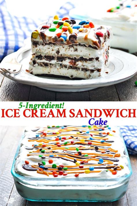Ice Cream Sandwich Cake Just 5 Ingredients Recipe Ice Cream