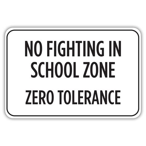 No Fighting In School Zone American Sign Company