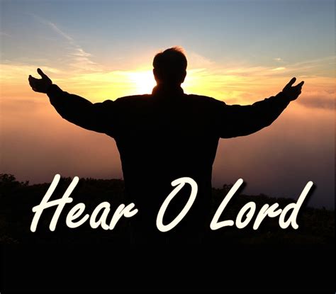 Hear O Lord The Sound Of My Call