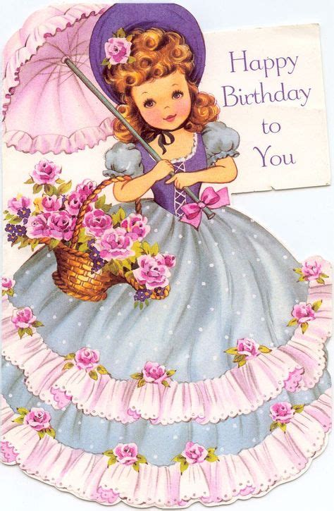 Happy Birthday Beautiful Happy Birthday Cards Girl Birthday Cards Vintage Birthday Vintage