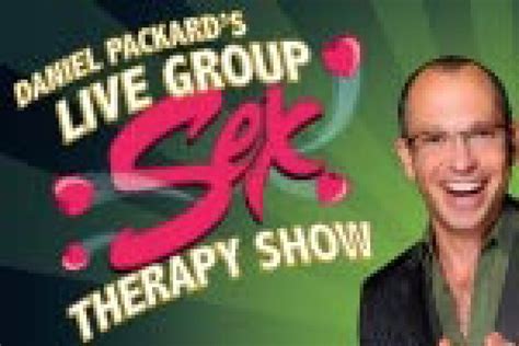 Daniel Packards Live Group Sex Therapy Show On New York City Get Tickets Now Theatermania