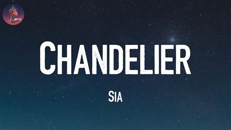 Sia Chandelier Lyric Video Youtube