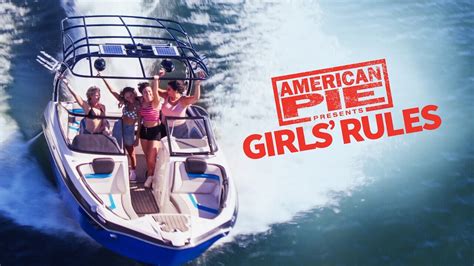 American Pie Presents Girls Rules Full Movie Online Free On 123Movies