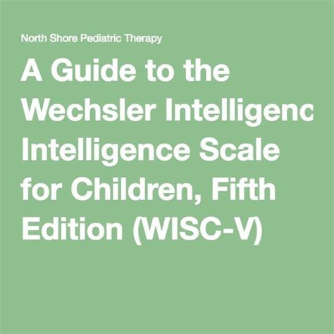 A Guide To The Wechsler Intelligence Scale For Children Fifth Edition
