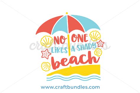 No One Likes A Shady Beach SVG Cut File CraftBundles